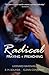 Radical: Praying & Preaching