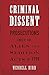 Criminal Dissent: Prosecutions under the Alien and Sedition Acts of 1798