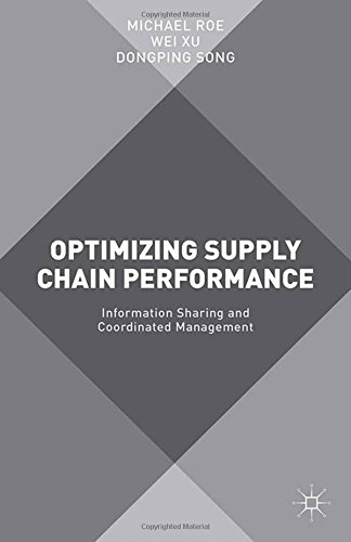 Optimizing Supply Chain Performance: Information Sharing and Coordinated Management