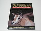  Lebendiges Tierreich Die neue Enzyklopädie in Farbe. Ein Agostini Sammelwerk Band 9
