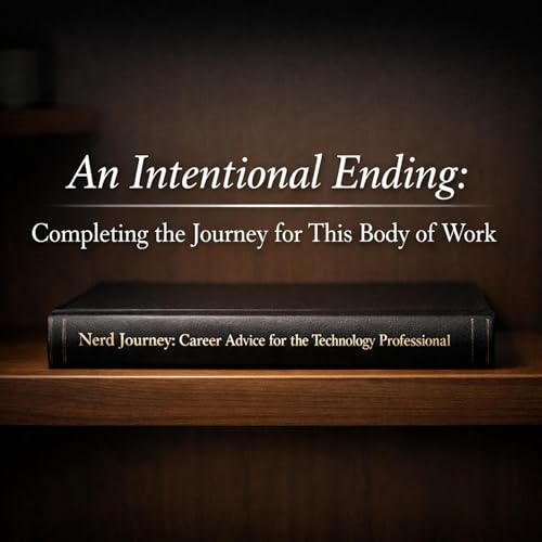 An Intentional Ending: Completing the Journey for This Body of Work