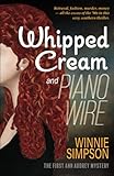 Whipped Cream and Piano Wire: The First Ann Audrey Mystery (Ann Audrey Mysteries)