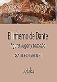  El infierno de Dante: figura, lugar y tamaño (VOLA)