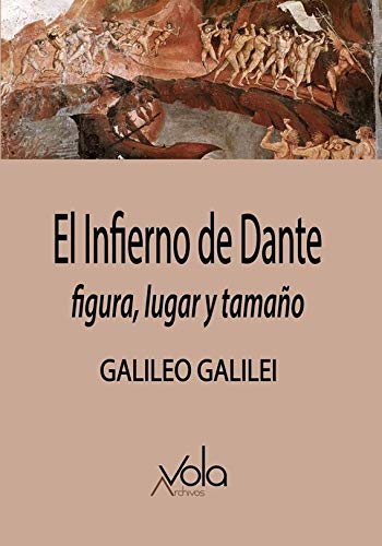 El Infierno de Dante: figura, lugar y tamaño (VOLA)