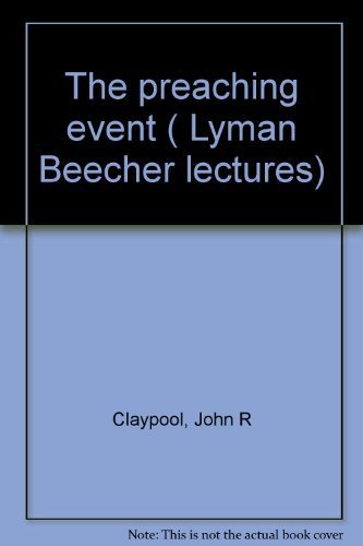The Preaching Event 0849901316 Book Cover