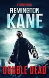 Double Dead (A Tanner Novel Book 50) (English Edition)