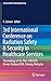 Produktbild 3rd International Conference on Radiation Safety & Security in Healthcare Services: Proceedings of the Thirs, ICRSSHS, Dewan Budaya USM, Penang, Malaysia (Lecture Notes in Bioengineering)