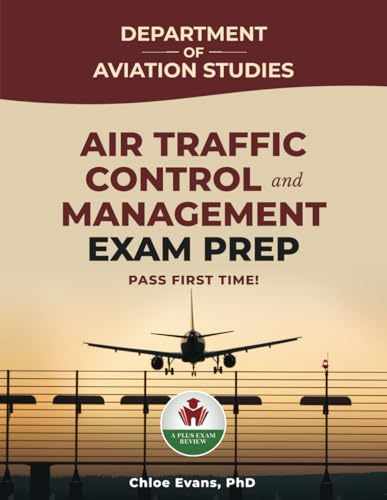 AIR TRAFFIC CONTROL AND MANAGEMENT EXAM PREP