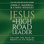 Cover of Jesus: The High Road Leader