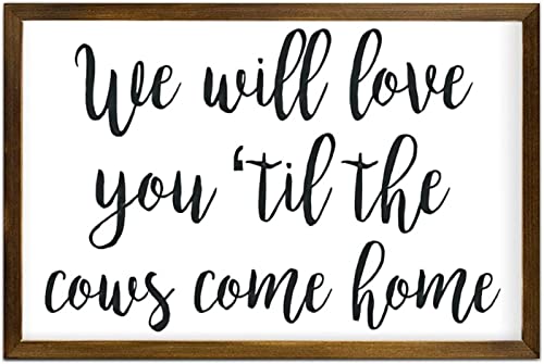 Image of We Will Love You Til The Cows Come Home, Nursery Sign, Farm Theme Nursery Decor, Farmhouse Nursery Decor, Farm Nursery Sign, Baby Boy Gift