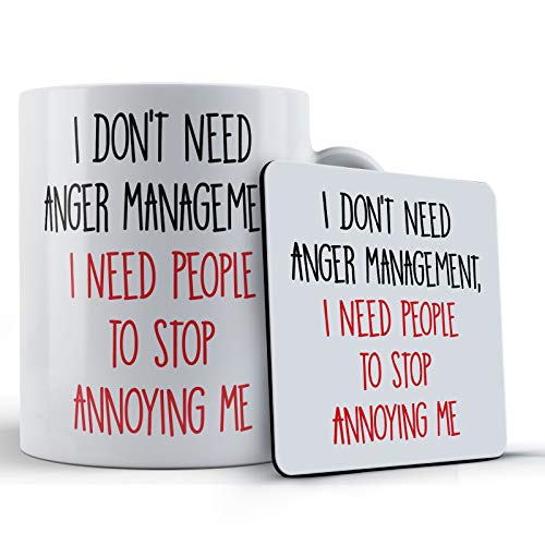 Funny Mug Sarcastic, Grumpy - I Don't Need Anger Management, I Need People to Stop Annoying Me - Gift Mug & Coaster, Ceramic, 11 fl. oz.