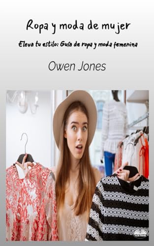 Ropa Y Moda De Mujer: Eleva Tu Estilo   Guía De Moda Y Ropa Femenina