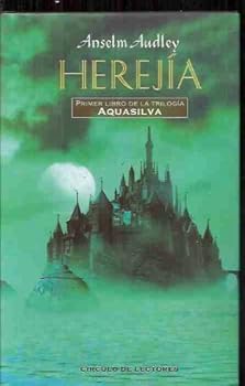 Herejía. Aquasilva I