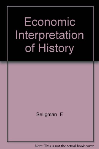 Economic Interpretation of History 0877520992 Book Cover