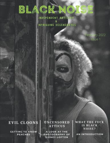 Black Noise Magazine: Issue 1 - February 2022 (Black Noise