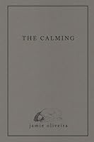 The Calming 1537441884 Book Cover