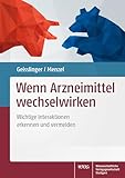 Wenn Arzneimittel wechselwirken: Wichtige Interaktionen erkennen und vermeiden