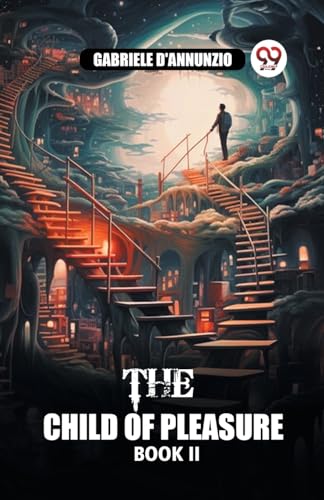 The Child of Pleasure BOOK II