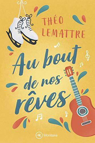 Télécharger Au bout de nos rêves Livre eBook France