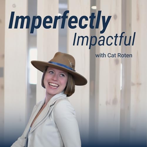 Imperfectly Impactful with Cat Roten Titelbild