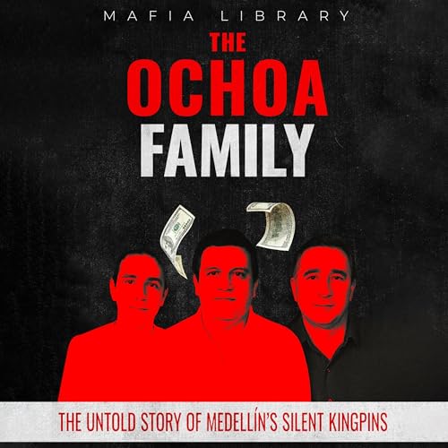 The Ochoa Family by Mafia Library episode artwork