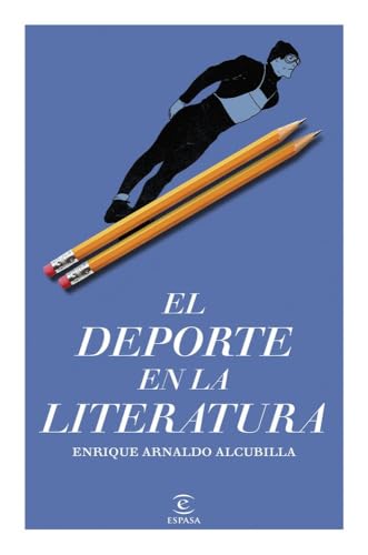 El deporte en la literatura (Espasa Ensayo)