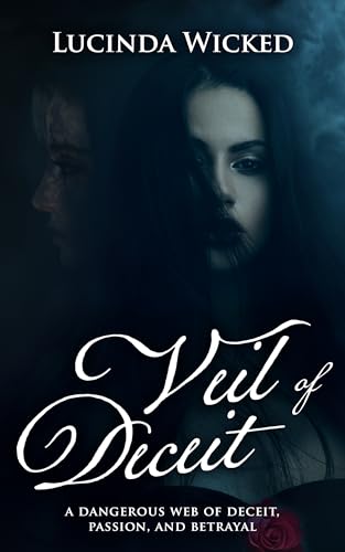 Veil of Deceit: A Dark Butch and Femme Tale of Stalking and Obsession