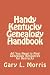 Handy Kentucky Genealogy Handbook: All You Need to Find Genealogy Resources for Kentucky