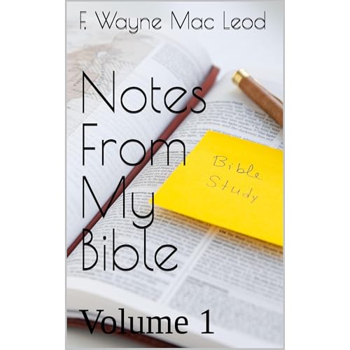 Notes From My Bible Audiolibro Por F. Wayne Mac Leod arte de portada