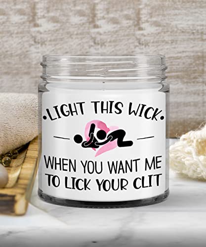 Sex Candle for Her Naughty Anniversary Christmas Valentines Day Idea for Wife Girlfriend Oral Sex Jokes Funny Lick My Clit 9 Oz. Vanilla Scented Soy Wax Candles for Women