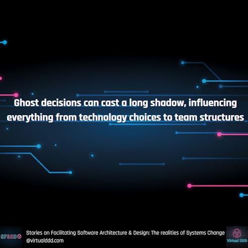 Uncovering the Ghost Decisions in Your Architecture