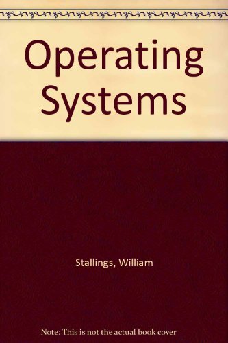 Operating Systems: Concepts and Examples 0029464919 Book Cover