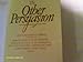 The Other Persuasion: The Homosexual Theme in fiction