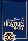 Cruising Memories: A Boater's Diary