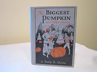 The Biggest Pumpkin And Other Stories B000KG8LBO Book Cover