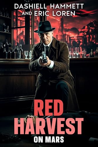 Red Harvest on Mars (Space Crime Noir Book 2)