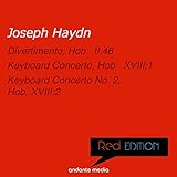  Red Edition - Haydn: Divertimento, Hob. II:46 & Keyboard Concerto No. 2, Hob. XVIII:2