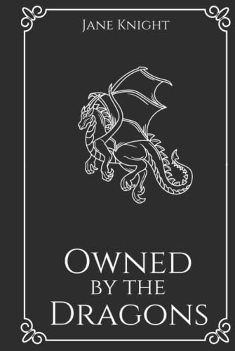 Owned by the Dragons: A Dark Paranormal Reverse-Harem Romance