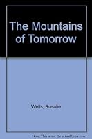The Mountains of Tomorrow/Large Print 0745121101 Book Cover