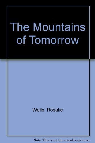 The Mountains of Tomorrow 0532192079 Book Cover