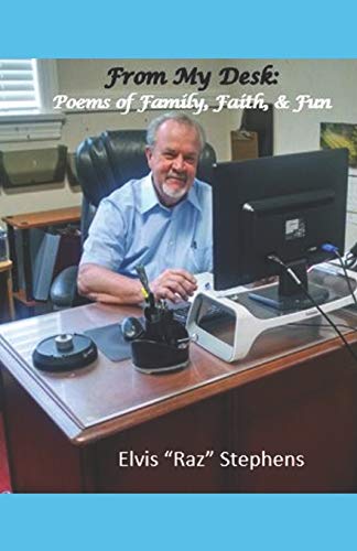 From My Desk: Poems of Family, Faith, & Fun