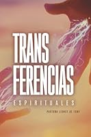 Transferencias Espirituales (Spanish Edition) B08QRXTFSW Book Cover