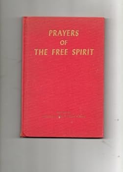 Hardcover Prayers of the Free Spirit Book