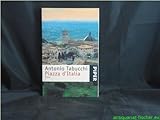 Piper ; 3031 Piazza d' Italia : eine Geschichte aus dem Volk in drei Akten, mit einem Epilog und einem Anhang - Antonio: Tabucchi