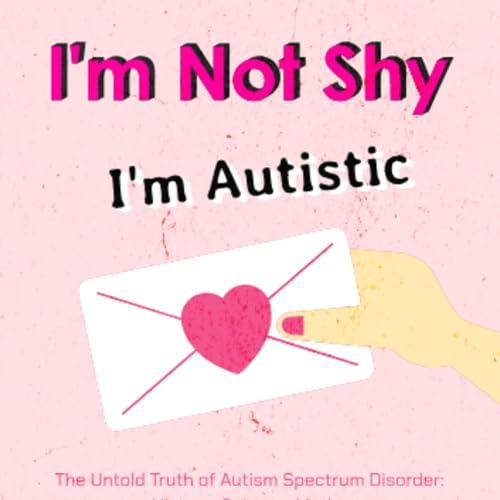 『I&rsquo;m Not Shy &ndash; I&rsquo;m Autistic』のカバーアート