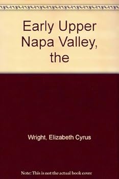 Paperback Early Upper Napa Valley, the Book