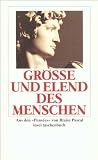Größe und Elend des Menschen: Aus den »Pensées« (insel taschenbuch) - Blaise Pascal