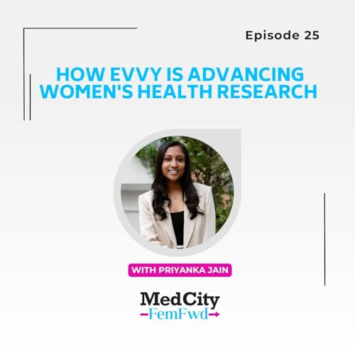 How Evvy is advancing women's health research with Priyanka Jain