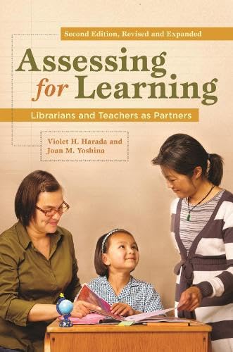 Buy Assessing for Learning: Librarians and Teachers as Partners — BookShops.in