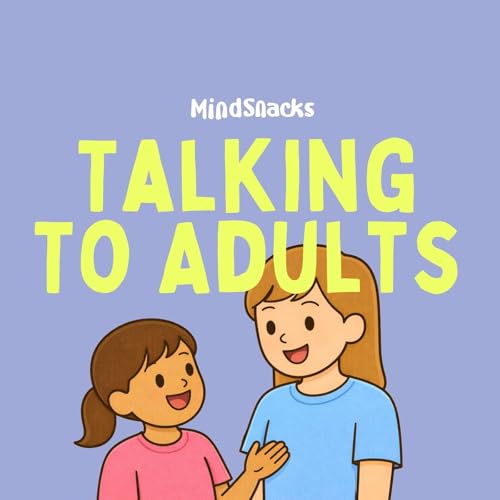 Talking to Adults